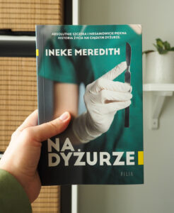 recenzja książki na dyżurze meredith ineke